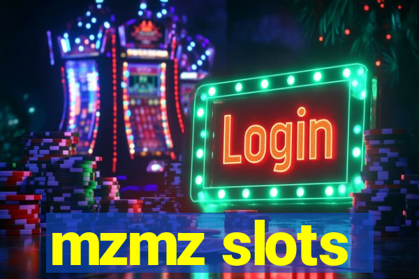 mzmz slots